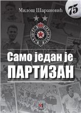 Samo jedan je Partizan